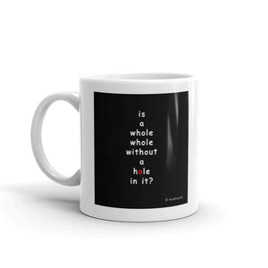 is a whole...?      mug